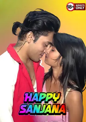 Happy Sanjana (2025) Hindi Uncut Short Film