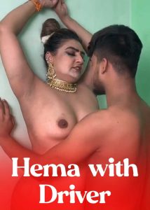 Hema with Driver (2025) Hindi Hot Short Film