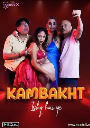 Kambakht Ishq (2025) Hindi Meetx Hot Series