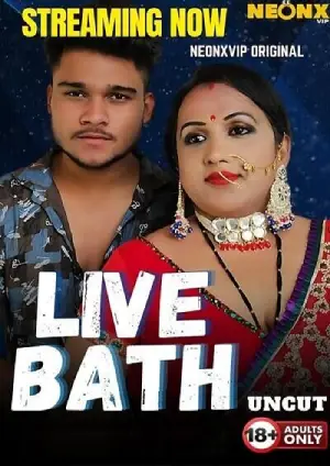 Live Bath (2025) Neonx Hindi Short Film