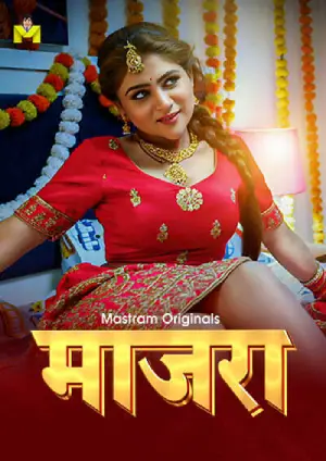 Maajra (2025) Mastram Season 1 Episode 1