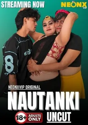 Nautanki (2025) Hindi Neonx Short Film