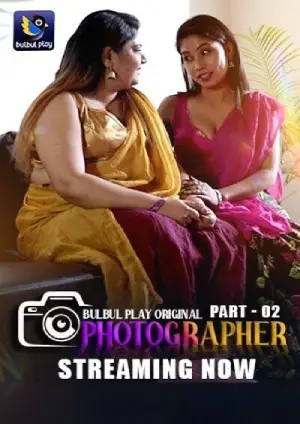 Photographer (2025) Bulbulplay Season 1 Episode 3