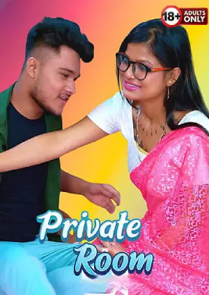 Private Room (2025) Hindi Uncut Short Film