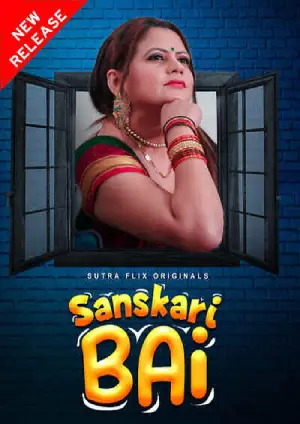 Sanskaari Bai (2025) Sutraflix Season 1 Episode 1