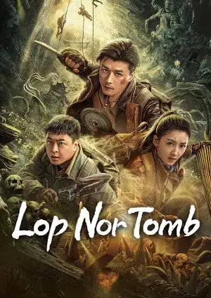 Lop Nor Tomb (2023) Hindi Dubbed