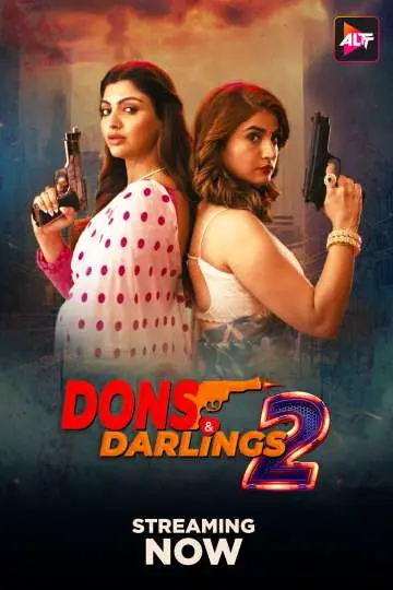 Dons & Darlings (2025) Altbalaji Season 2 Episode 1