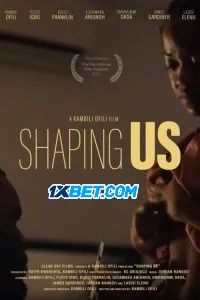 Shaping Us (2024) Unofficial Hindi Dubbed
