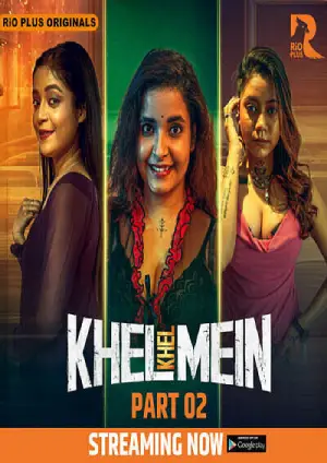 Khel Khel Mein (2025) Rioplus Season 1 Episode 3