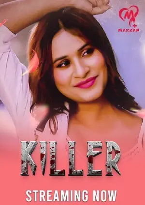 Killer (2025) Makhan Season 1 Episode 1-4