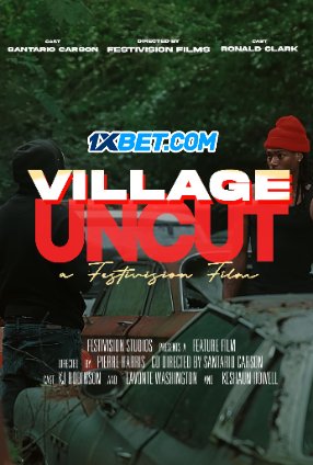 Village Uncut (2025) Unofficial Hindi Dubbed