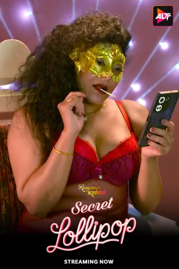 Rangeen Kahaniyan Secret Lollipop (2025) Alt Balaji Season 30 Episode 1