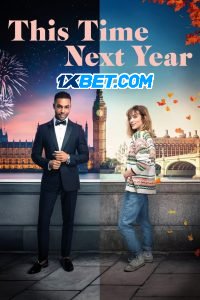 This Time Next Year (2024) Unofficial Hindi Dubbed