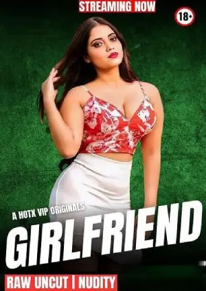 Girlfriend (2025) HotX Hindi Short Film